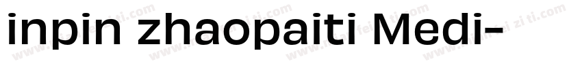 inpin zhaopaiti Medi字体转换